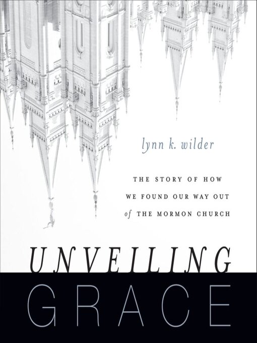 Title details for Unveiling Grace by Lynn K. Wilder - Available